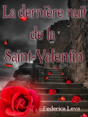 cover image of La dernière nuit de la Saint Valentin